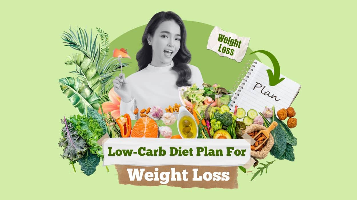 Low Carb Diet Plan For Weight Loss